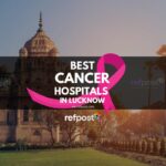 Best Cancer Hospitals in Lucknow